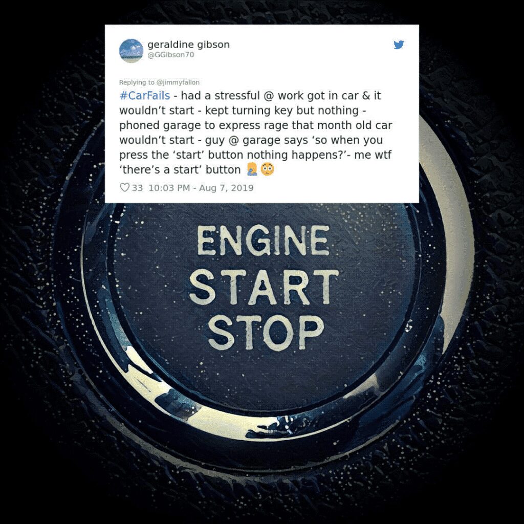 A tweet about calling the garage because a push-start car wouldn’t start