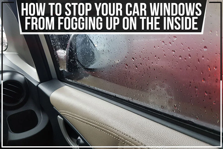 windows fogging up